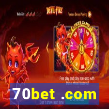 70bet .com